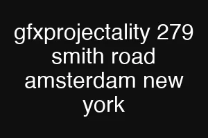 gfxprojectality 279 smith road amsterdam new york